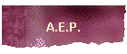 A.E.P.